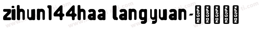 zihun144haa langyuan字体转换